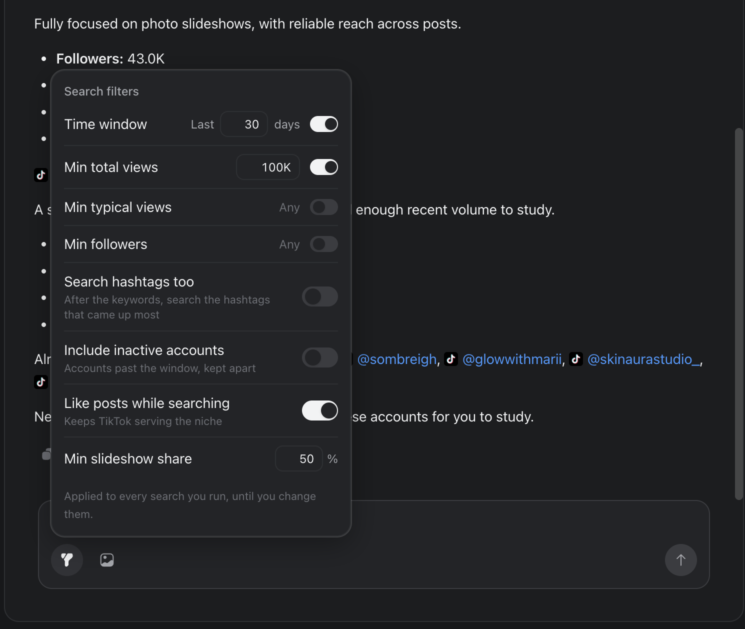 The search filters panel: time window, min total views, min typical views, min followers, search hashtags too, include inactive accounts, like posts while searching, min slideshow share